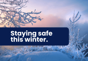 Staying safe this winter