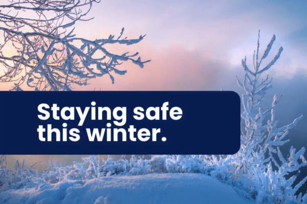 Staying safe this winter
